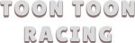 Toon Toon Racing