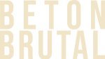 BETON BRUTAL