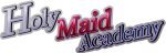 Holy Maid Academy