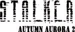 Stalker Shadow of Chernobyl - Autumn Aurora