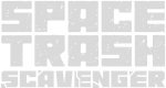 Space Trash Scavenger