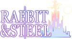 Rabbit and Steel