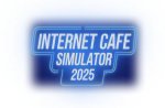 Internet Cafe Simulator 2025