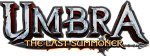 Umbra: The Last Summoner