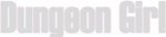 Dungeon Girl