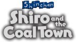 Shin chan: Shiro and the Coal Town