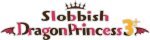 Slobbish Dragon Princess 3