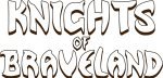 Knights of Braveland