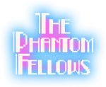 The Phantom Fellows