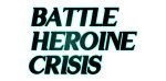 Battle Heroine Crisis