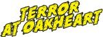 Terror At Oakheart
