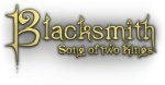 Blacksmith: Song of two Kings