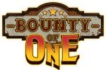 Bounty of One