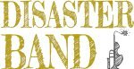 Disaster Band