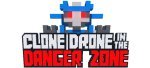 Clone Drone in the Danger Zone
