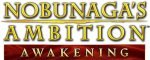NOBUNAGA'S AMBITION: Awakening