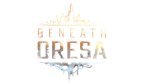 Beneath Oresa