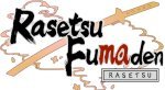 Rasetsu Fumaden