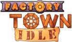 Factory Town Idle