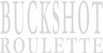 Buckshot Roulette