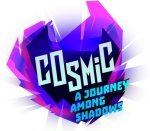 Cosmic: A Journey Among Shadows