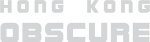 Hong Kong Obscure