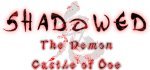 Shadowed: The Demon Castle of Ooe