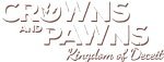 Crowns and Pawns: Kingdom of Deceit
