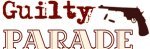 Guilty Parade