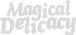 Magical Delicacy