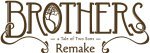 Brothers: A Tale of Two Sons Remake