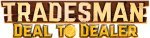 TRADESMAN: Deal to Dealer
