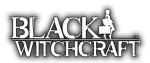 BLACK WITCHCRAFT