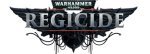 Warhammer 40,000: Regicide