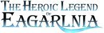 The Heroic Legend Of Eagarlnia
