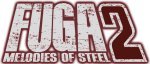 Fuga: Melodies of Steel 2