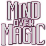 Mind Over Magic