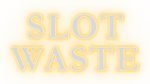 Slot Waste