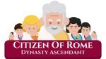 Citizen of Rome - Dynasty Ascendant