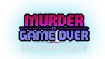 Murder Is Game Over: Streaming Death