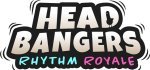 Headbangers: Rhythm Royale