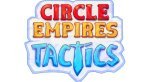 Circle Empires Tactics