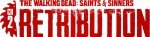 The Walking Dead: Saints and Sinners - Chapter 2: Retribution