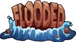 Flooded