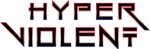 HYPERVIOLENT