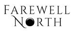 Farewell North