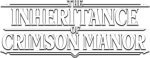 The Inheritance of Crimson Manor