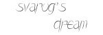 Svarog's Dream
