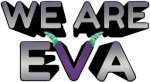 We are Eva