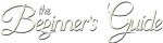 The Beginner's Guide